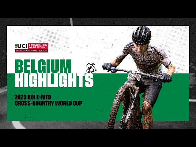 Spa-Francorchamps – Women and Men Elite Highlights | 2023 UCI E-MTB Cross-country World Cup