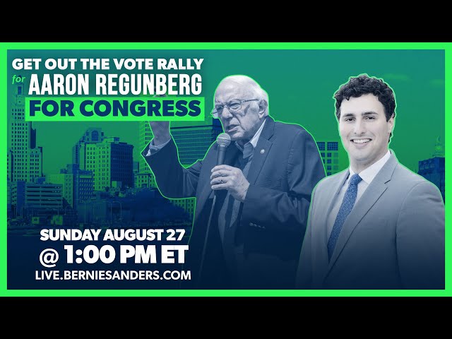 RALLY FOR AARON REGUNBERG FOR CONGRESS (LIVE AT 1PM ET)