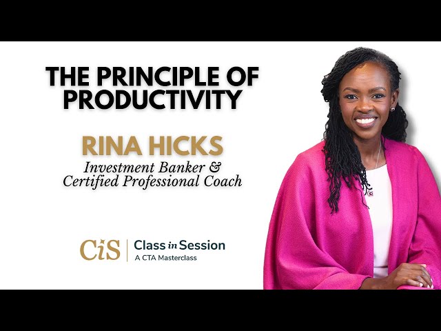 S4:E3 | Rina Hicks | The Principle Of Productivity | #CiS