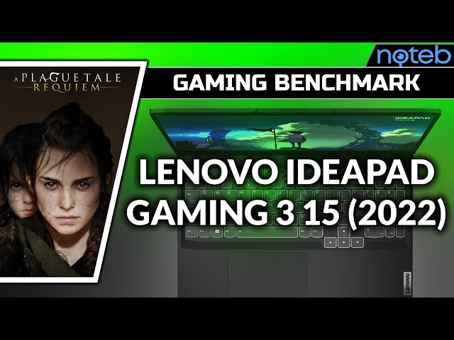 Lenovo Ideapad Gaming 3 15IAH7 - A Plague Tale: Requiem [ i5-12450H | RTX 3050 ]