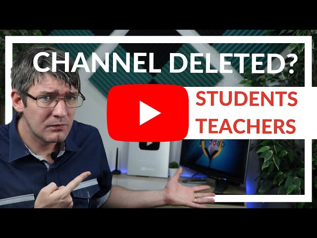 No more YouTube channels for Students - Huge Security Update!