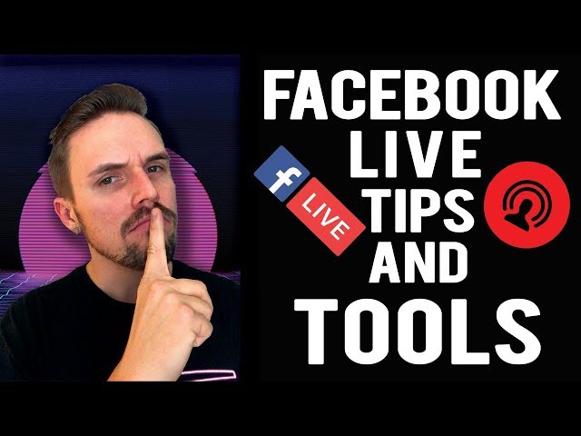 Facebook Live Stream Tools and Gear- Make Your Live Videos Look Awesome