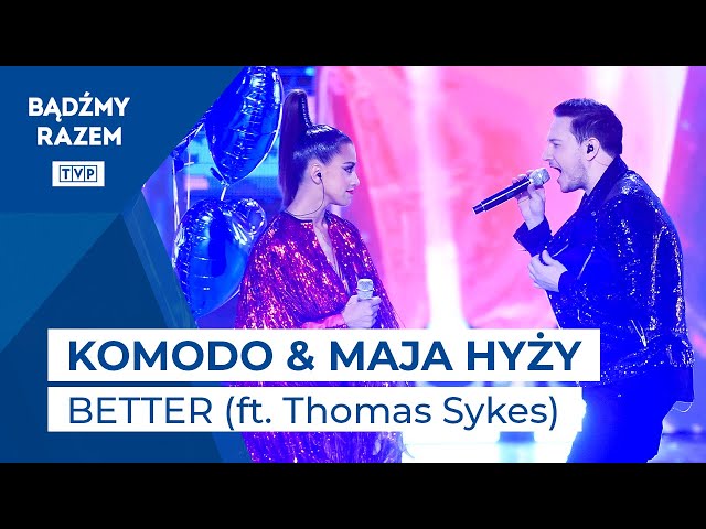 Komodo, Maja Hyży & Thomas Sykes - Better || Wakacyjna Trasa Dwójki - Sopot