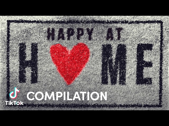 Happy At Home | Compilation | TikTok