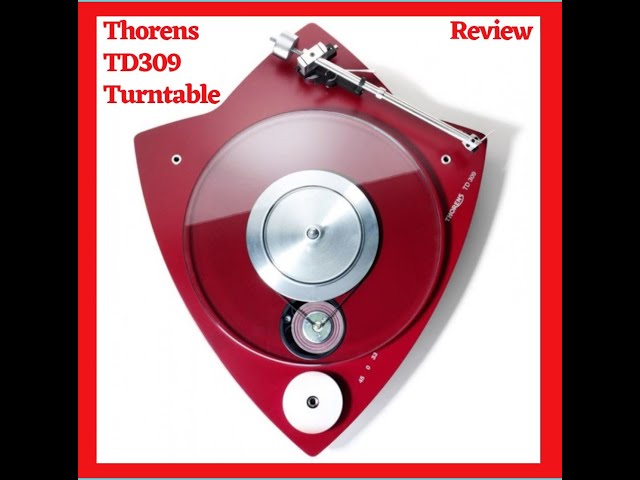 THORENS TD309 TURNTABLE REVIEW: Redesigned classic suspension turntables. Sound quality impressions.