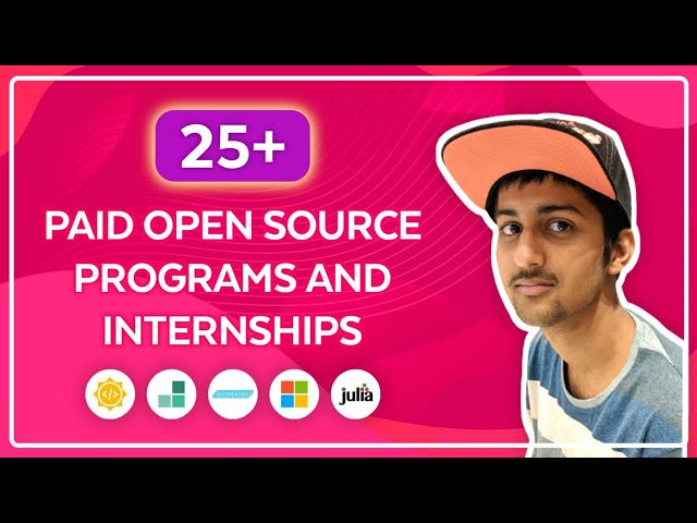 25+ Paid Open Source Programs and Internships