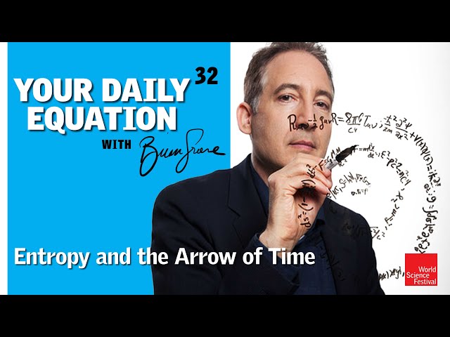 Your Daily Equation #32: Entropy and the Arrow of Time