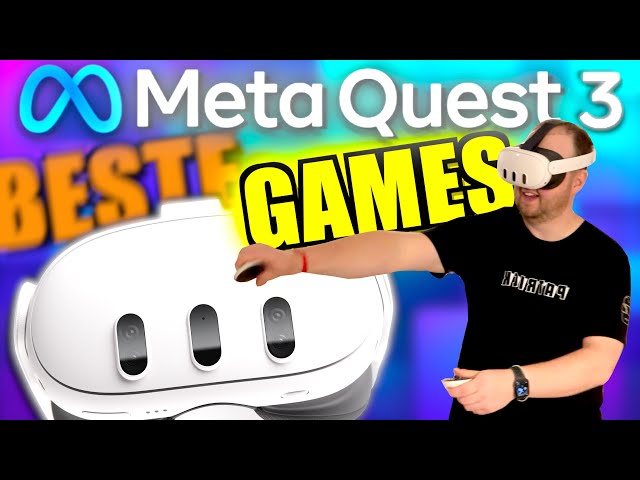 15+ GAMES, die Du auf Deiner META QUEST 3 testen MUSST! Meta Quest 3 Spiele deutsch
