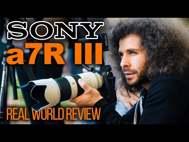 Sony a7R III Real World Review (vs Nikon D850)