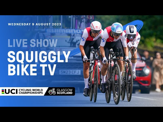 LIVE - Day Seven Squiggly Bike Show | 2023 UCI Cycling World Championships