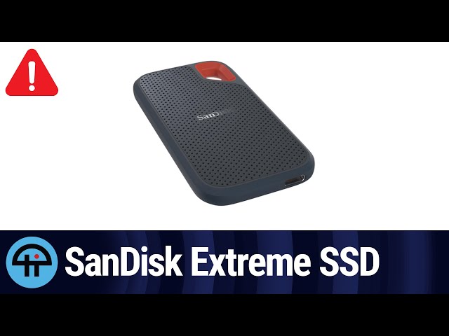 Warning on the SanDisk Extreme Portable SSD