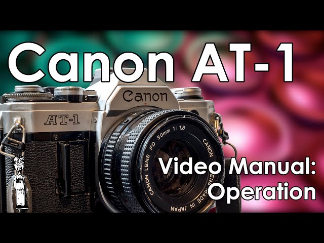 Canon AT-1 Tutorial (Batteries, Lenses, Load Film Take Photos, & Double Exposures)