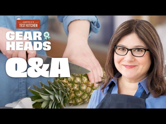 Equipment Expert Lisa McManus Answers Your Questions About Fruit Gadgets | Gear Heads