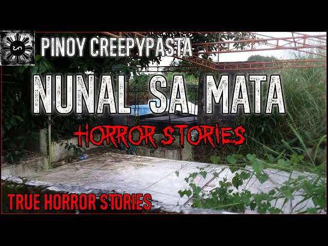 Nunal Sa Mata Horror Stories | Tagalog Horror Stories | Pinoy Creepypasta