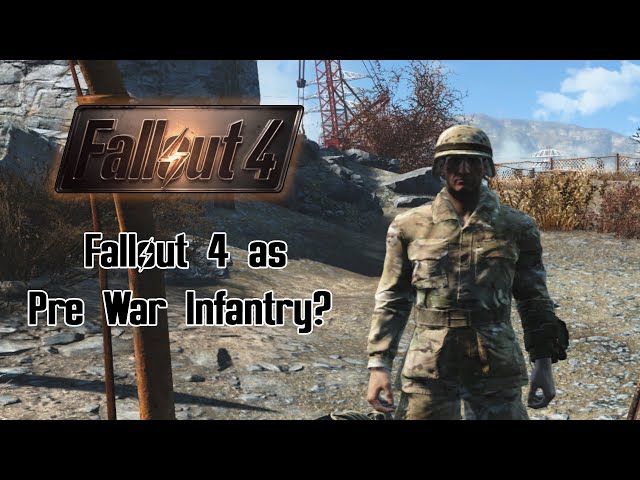 Can you beat fallout 4 as Pre-War Infantry?
