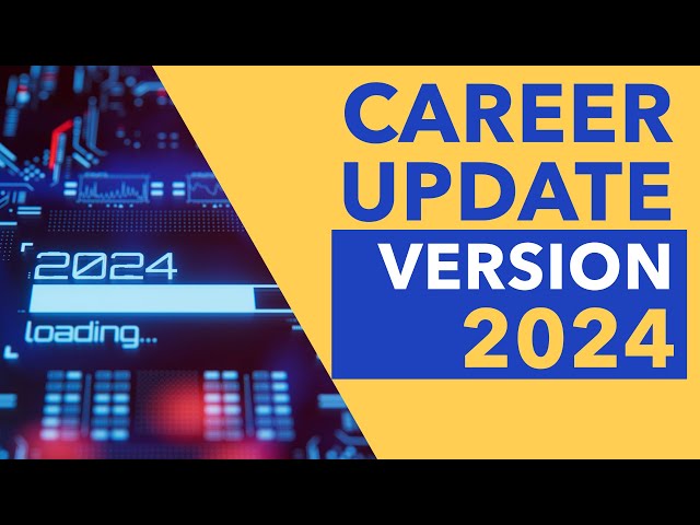 Career Update version 2024