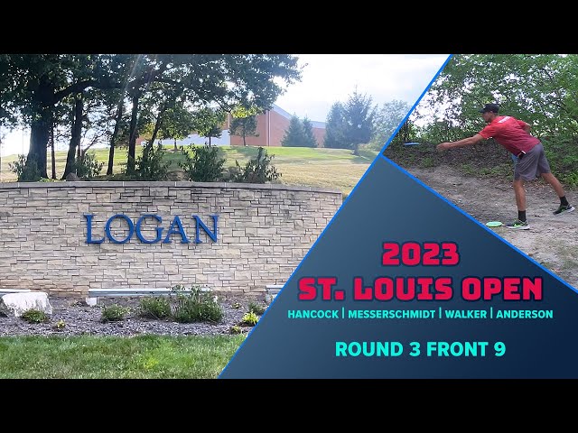 2023 St. Louis Open | Round 3 F9 | Hancock, Messerschmidt, Walker, Anderson
