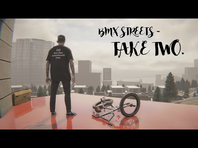 BMX STREETS - Take Two