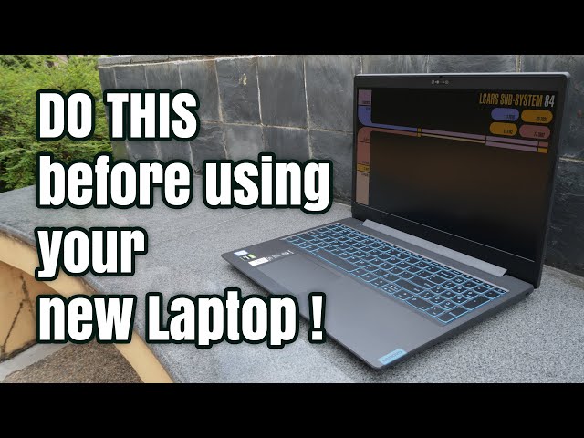 DO THIS before using your new Laptop !