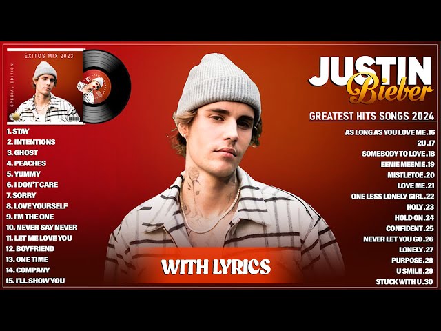 Justin Bieber Greatest Hits Full Album 2024 - Justin Bieber Best Songs Playlist 2024 (With Lyrics)