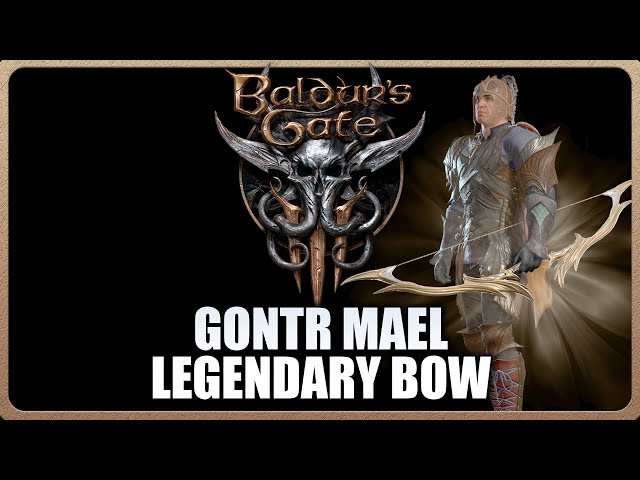 Baldur's Gate 3 - How to get Gontr Mael (Legendary Bow)