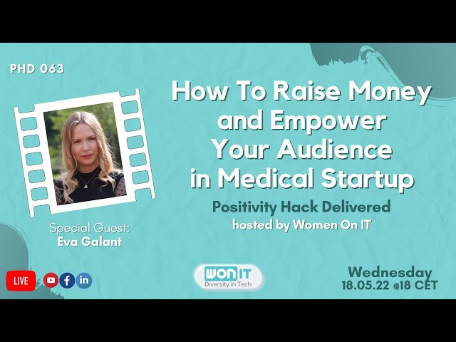 How To Raise Money And Empower Your Audience In Medical Startup