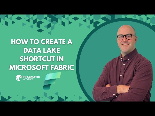 How to Create a Data Lake Shortcut in Microsoft Fabric