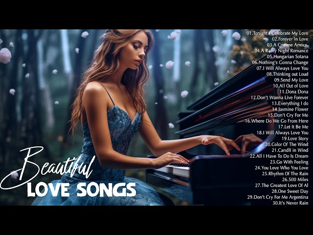 Top 50 Romantic Piano Love Songs - The Best Relaxing Piano Love Songs Instrumental Music
