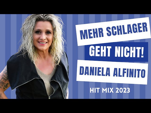 Mehr Schlager geht nicht: Daniela Alfinito Hit Mix 2023 ❤️