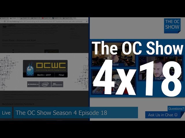 The OC Show 4x18 - z390, more coffee lake, OCWC & Linus goes X299 OC