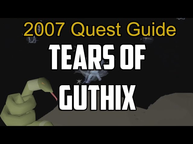 Runescape 2007 Tears of Guthix Quest Guide