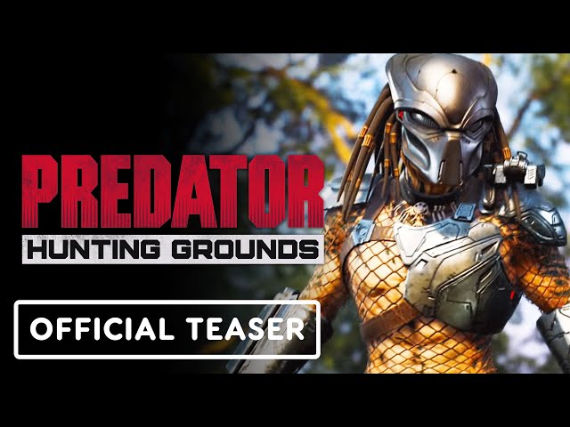 Predator: Hunting Grounds - Official 'The Hunt Begins Again' Teaser Trailer