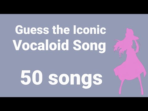 Every Guess the Vocaloid Song!