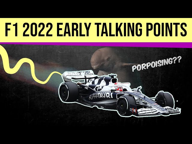 Porpoising and more – all the early 2022 F1 Talking Points