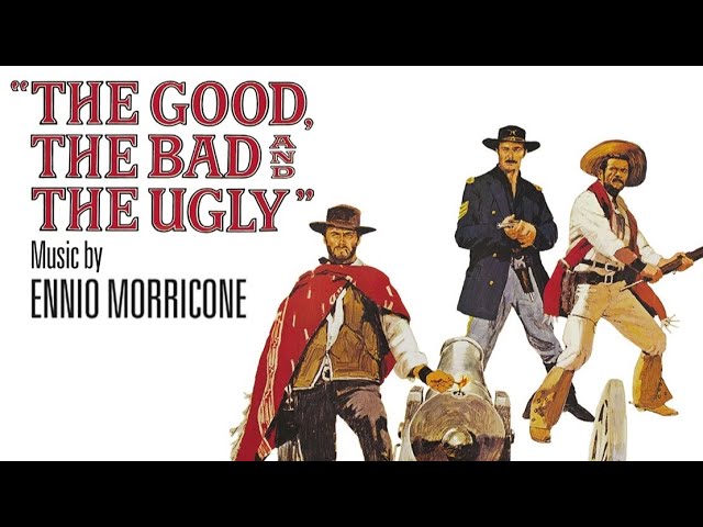 The Good, The Bad And The Ugly | Soundtrack Suite (Ennio Morricone)