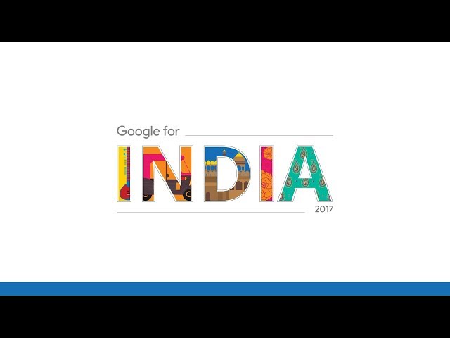 Google For India 2017 Livestream