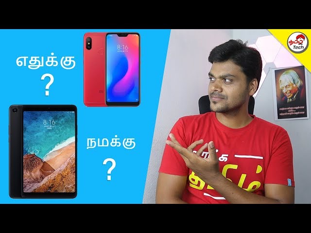Redmi 6 Pro - எதுக்கு ? & MiPad 4 -- நமக்கு 🔥 | Tamil Tech Opinion