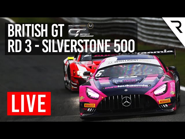 British GT Championship 2022 | Round 3 - Silverstone 500