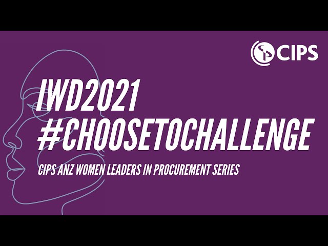 CIPS ANZ  - International Women's Day - #ChooseToChallenge