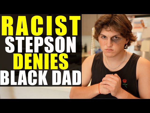 RACIST Son Denies BLACK Dad!!!! You Won't Believe How This Ends!!!!