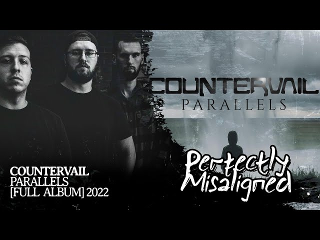 Countervail - Parallels [Full Album Stream]