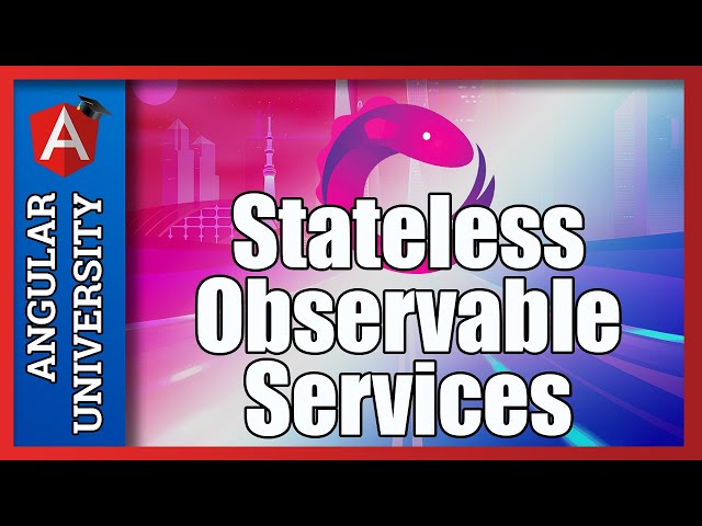 💥 Reactive Angular - Stateless Observable-based Services