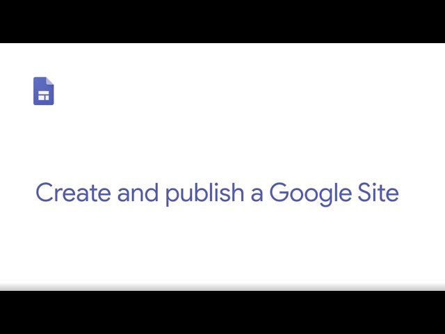 Create and publish a Google Site