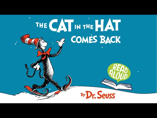 Cat in the Hat Comes Back by Dr. Seuss Read Aloud