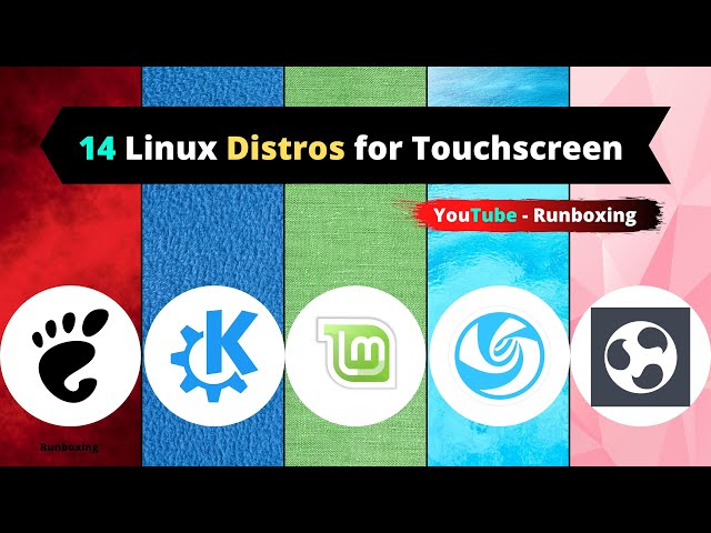 Linux Distros for a Touchscreen Monitor | Linux for Your Touch Screen Laptop #14 Linux Distributions