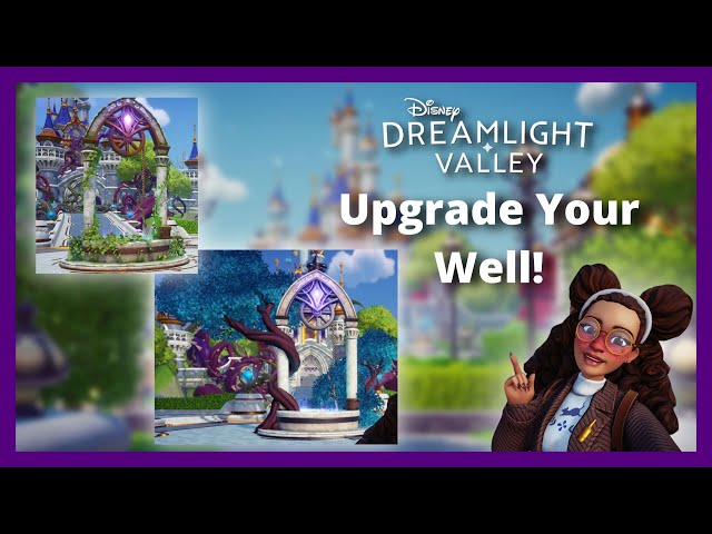 How to Upgrade Your Well Tree - Disney Dreamlight Valley Guide
