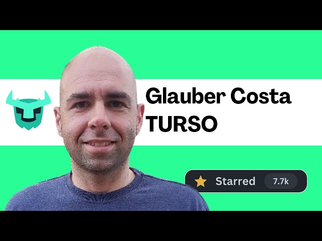 Glauber Costa from Turso