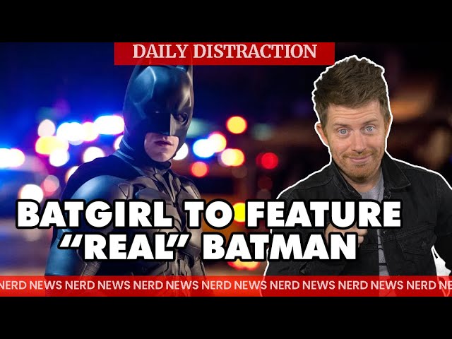 HBO Max’s Batgirl Will Feature the REAL Batman? + MORE! (Daily Nerd News)