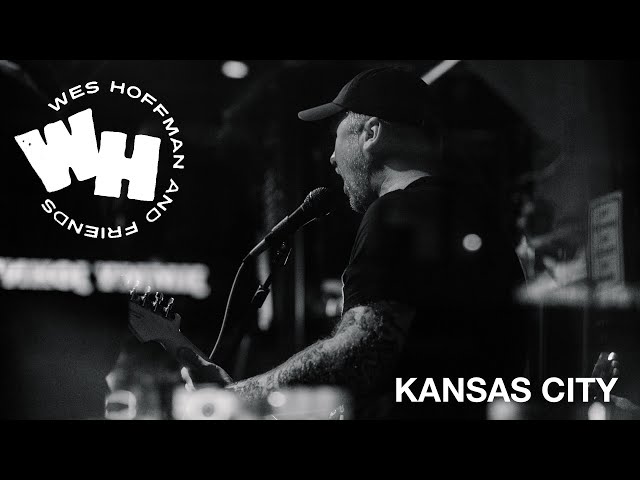 Wes Hoffman & Friends LIVE in Kansas City, MO