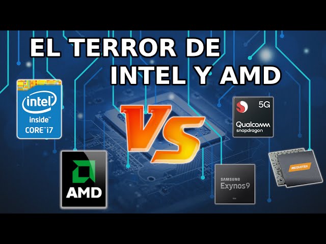 Los Procesadores x86 vs ARM ¿Que pasará con INTEL y AMD?